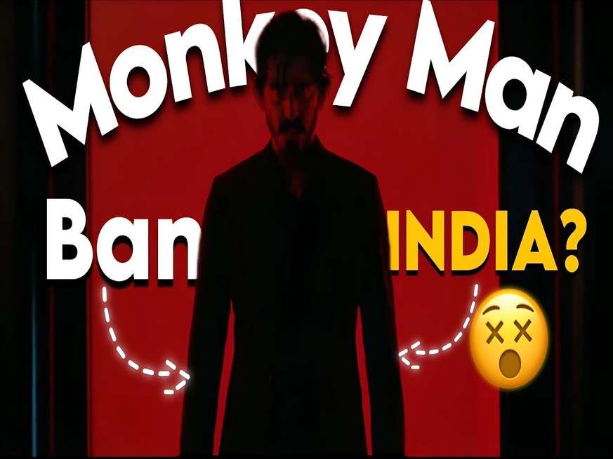 रिलीज़ से पहले ही भारत में बैन हुई Dev Patel स्टारर फिल्म Monkey Man, इस गंभीर आरोप के हलते हुआ ऐसा 